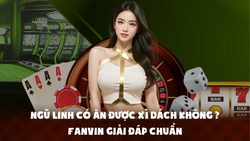 Ngũ Linh Có Ăn Gấp Đôi Không - Bí Ẩn Tỷ Lệ Thực Tế
